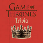 Game of Thrones Trivia Night